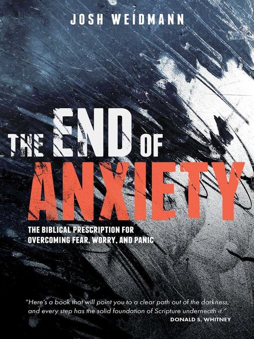 Title details for The End of Anxiety by Josh Weidmann - Available